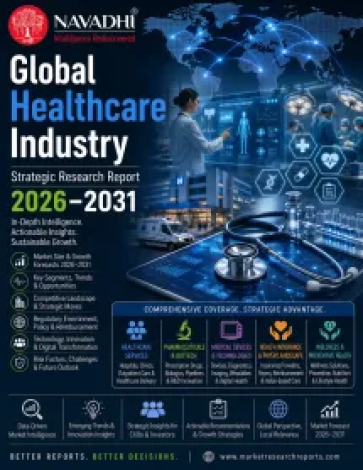 Global Healthcare Industry Strategic Research Report 2026-2031 Global Healthcare Industry Strategic Research Report 2026-2031