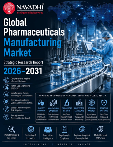 Global Pharmaceuticals Manufacturing Market Strategic Research Report 2026-2031