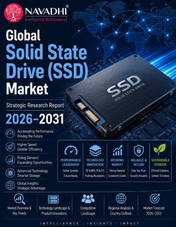 Global Solid State Drive (SSD) Market Strategic Research Report 2026-2031 Global Solid State Drive (SSD) Market Strategic Research Report 2026-2031