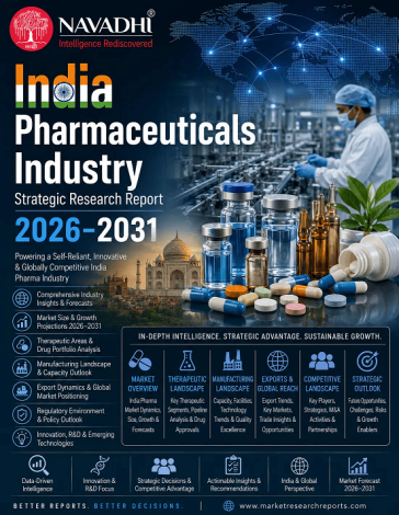 India Pharmaceuticals Industry Strategic Research Report 2026-2031 India Pharmaceuticals Industry Strategic Research Report 2026-2031